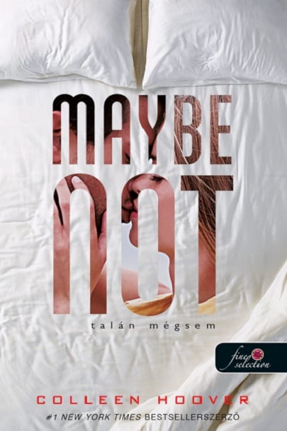 Maybe Not – Talan megsem