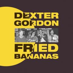 Fried Bananas - Vinyl