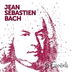 Bach: Les Essentiels