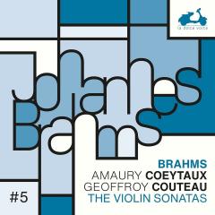 Brahms: The 3 Violin Sonatas