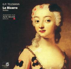 Telemann: La Bizarre. Suites