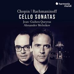 Chopin & Rachmaninoff: Cello Sonatas