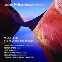 Messiaen: Des Canyons Aux Etoiles