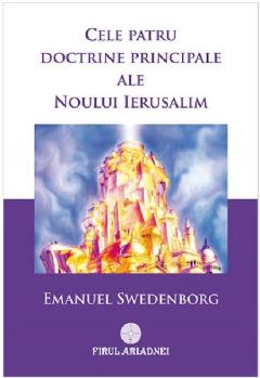 Cele patru doctrine principale ale Noului Ierusalim