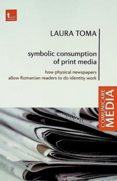 Symbolic consumption of print media