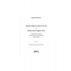 Ratiunea Lego-ului si ratiunea Logos-ului