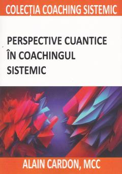 Perspective cuantice in coachingul sistemic