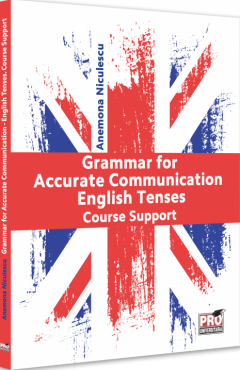 Grammar for Accurate Communication. English Tenses