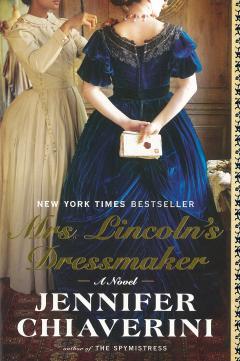 Mrs. Lincoln's Dressmaker