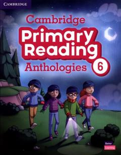 Cambridge Primary Reading Anthologies Level 6 Student's Book with Online Audio