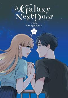 A Galaxy Next Door - Volume 5