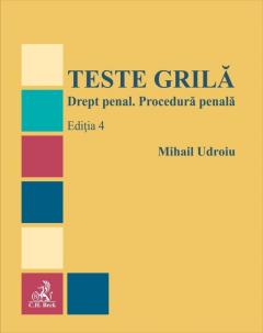 Teste grila. Drept penal. Procedura penala