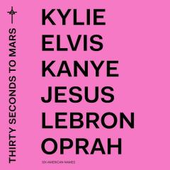 Kylie, Elvis, Kanye, Jesus, Lebron, Oprah