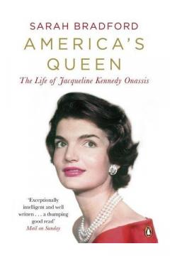 America's Queen: The Life of Jacqueline Kennedy Onassis