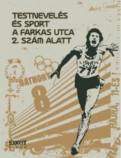 Testneveles es sport a Farkas utca 2. szam alatt