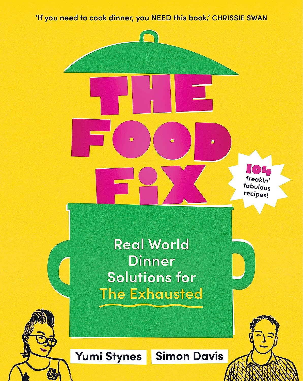 The Food Fix - Yumi Stynes, Simon Davis