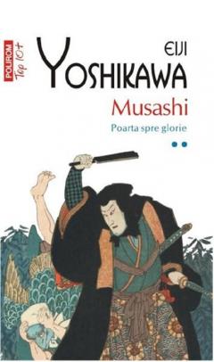 Musashi - Volumul 2. Poarta spre glorie