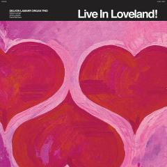 Live In Loveland! - Vinyl