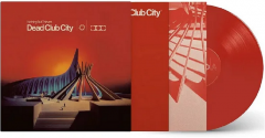 Dead Club City - Red Opaque Vinyl