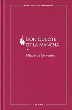 Don Quijote de la Mancha. Volumul I