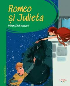 Prima mea biblioteca. Romeo si Julieta