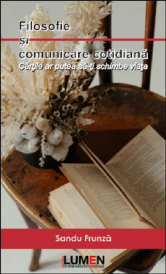 Coperta cărții Filosofie si comunicare cotidiana