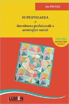 Supervizarea si dezvoltarea profesionala a asistentilor sociali