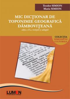 Coperta cărții Mic dictionar de toponimie geografica damboviteana
