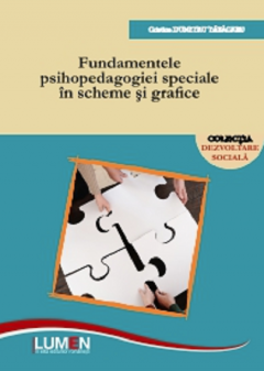 Fundamentele psihopedagogiei speciale in scheme si grafice