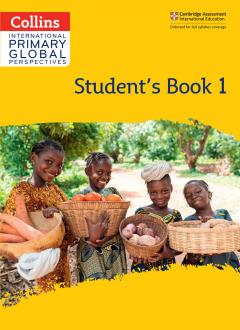 Cambridge Primary Global Perspectives. Stage 1 Pupil's Book