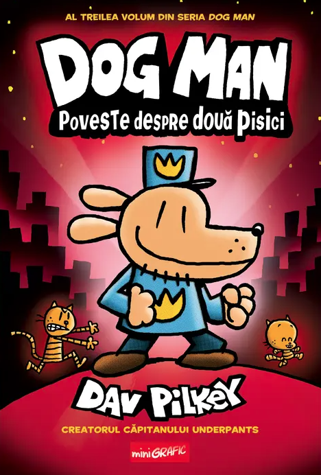 Dog Man - Poveste despre doua pisici