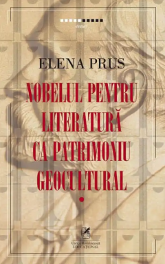 Nobelul pentru literatura ca patrimoniu geocultural