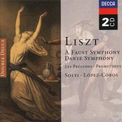 Liszt: A Faust Symphony. Dante Symphony