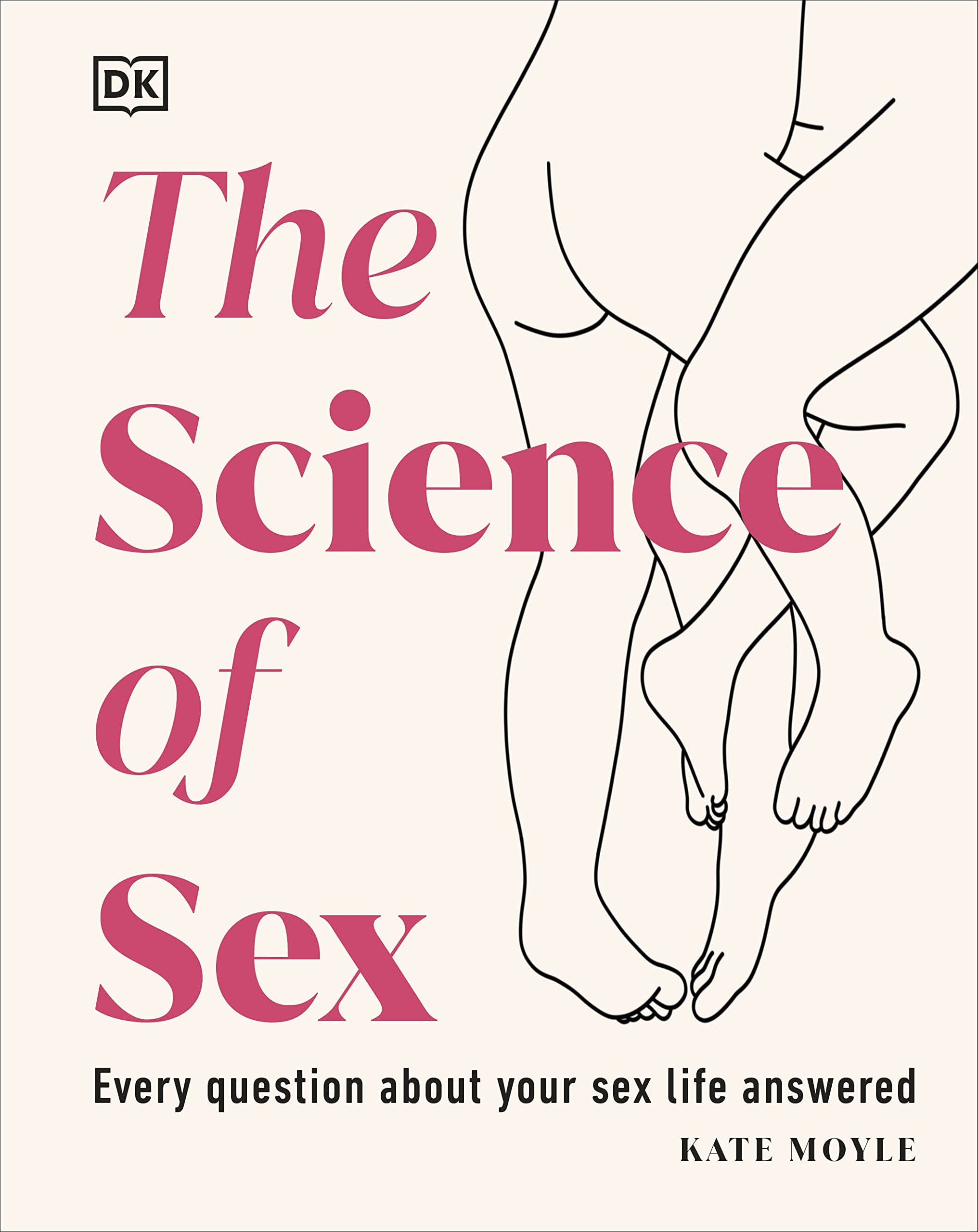 The Science of Sex - Kate Moyle