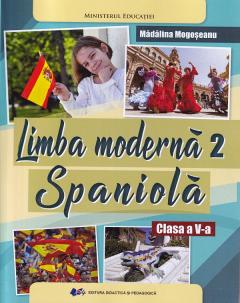 Limba spaniola - Limba moderna 2 - Clasa a V-a - Manual