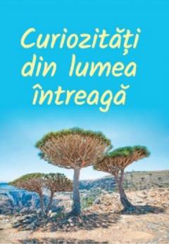 Curiozitati din lumea intreaga