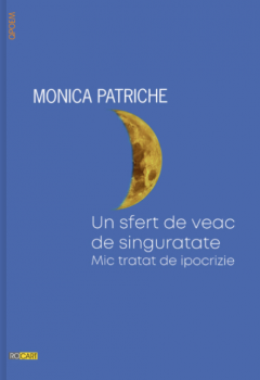 Un sfert de veac de singuratate