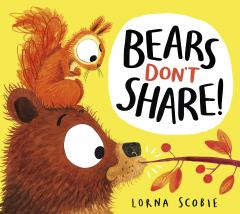 Coperta cărții Bears Don't Share!