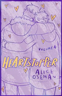 Heartstopper. The Graphic Novel. Volume 4