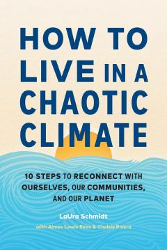 How to Live in a Chaotic Climate