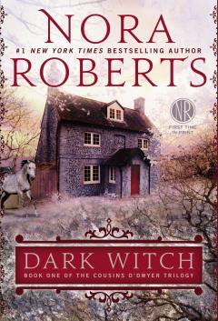 Dark Witch: Book one of the Cousins O`Dwyer Trilogy