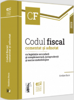 Codul fiscal comentat si adnotat 2023