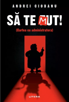 Sa te Mut!