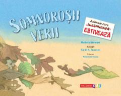 Somnorosii verii - Animale care (hiberneaza) estiveaza