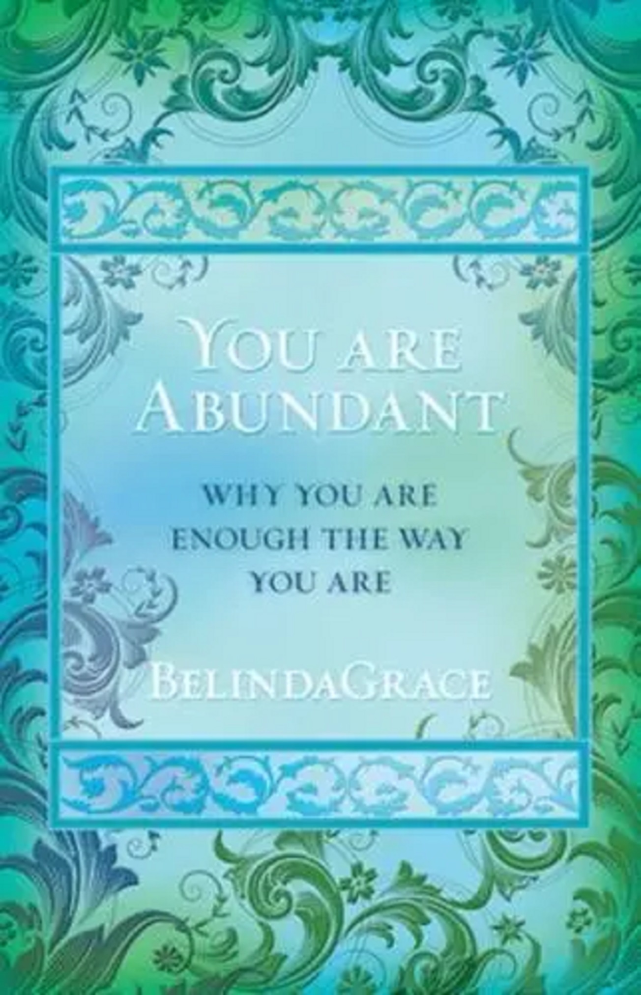 You Are Abundant 