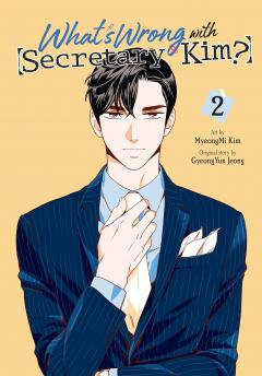 What's Wrong with Secretary Kim? - Volume 2