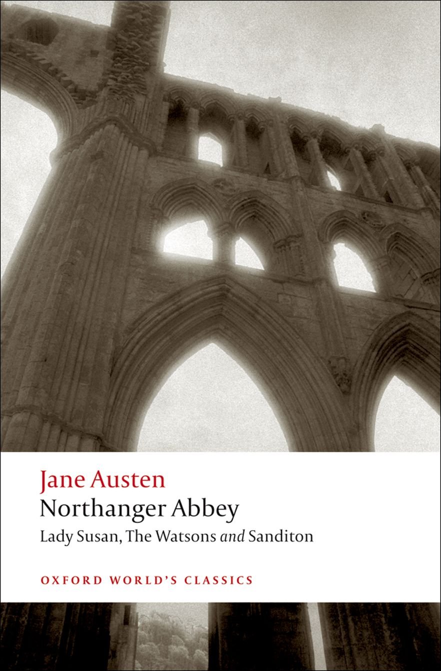 Northanger Abbey - With Lady Susan - And The Watsons