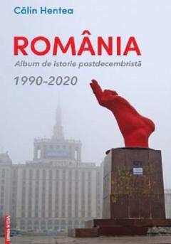 Romania - Album de istorie postdecembrista 1990–2020