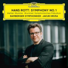 Hans Rott: Symphony No. 1 / Mahler: Blumine / Bruckner: Symphonisches Praludium