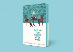 Before the Coffee Gets Cold